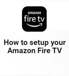 How To Setup Amazon Fire TV